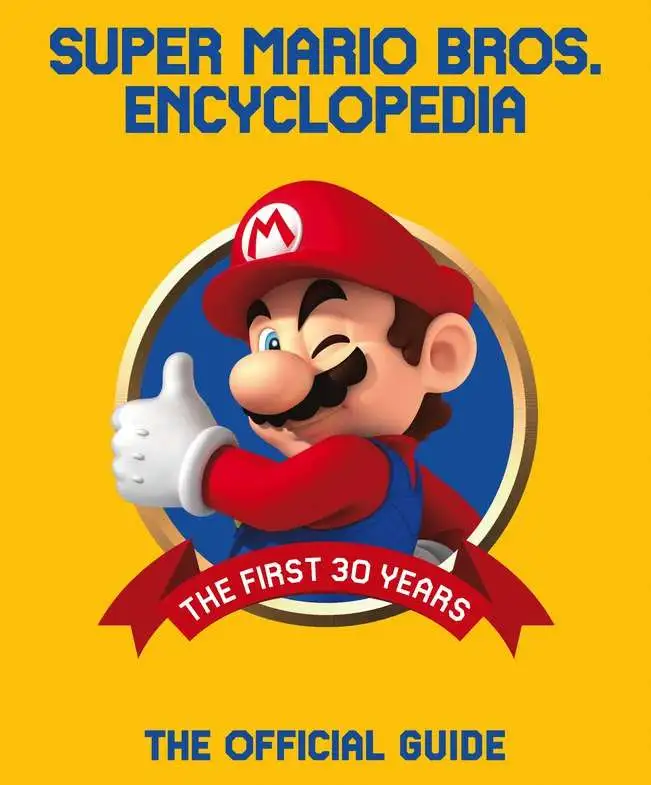 Budget ๐ Super Mario Bros. The Official Guide to the First 30 Years Hardcover Book ๐ 1 Budget ๐ Super Mario Bros. The Official Guide to the First 30 Years Hardcover Book ๐